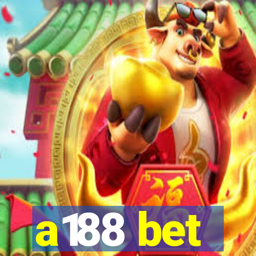 a188 bet